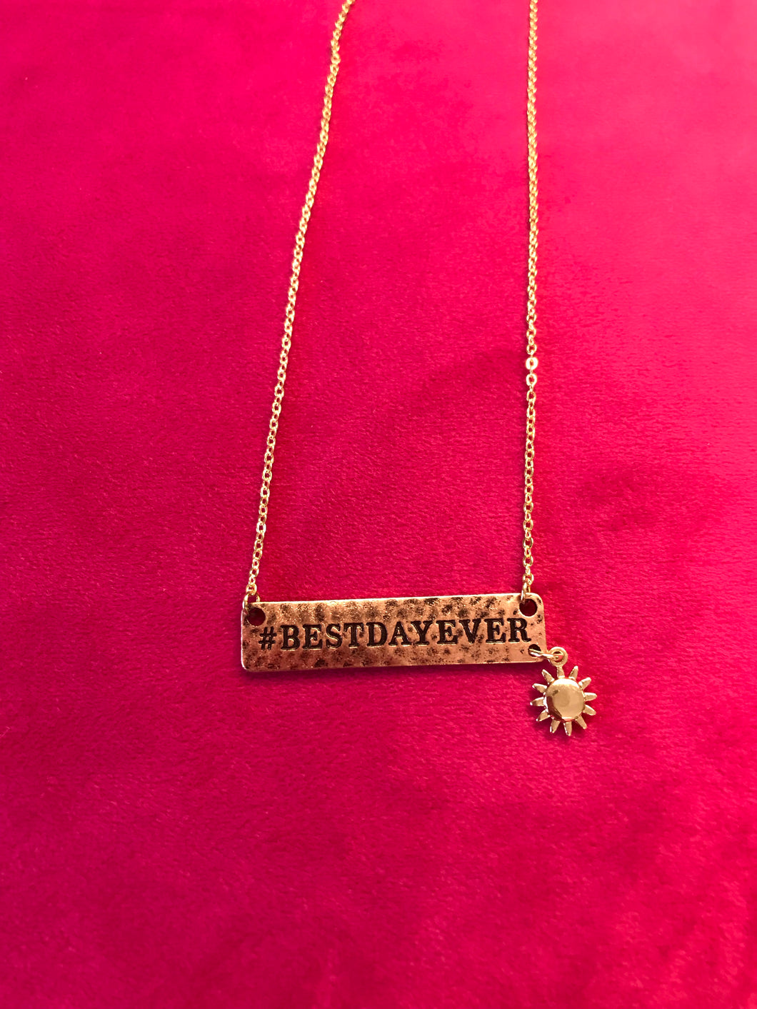Best Day Ever Necklace